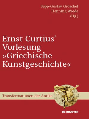 cover image of Ernst Curtius' Vorlesung "Griechische Kunstgeschichte"